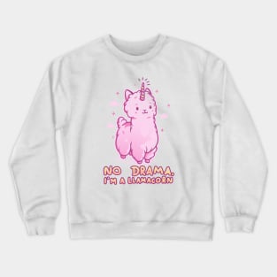 No Drama, I'm a Llamacorn - Cute Unicorn Llama Gift Crewneck Sweatshirt